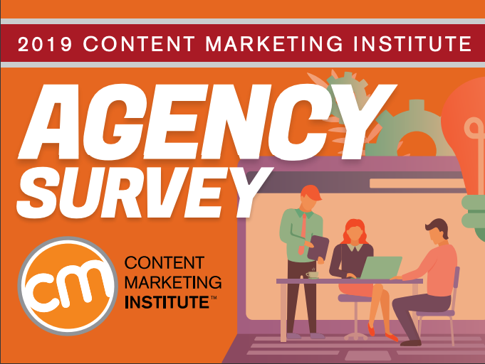 2019 Content Marketing Institute Agency Survey Research Report
