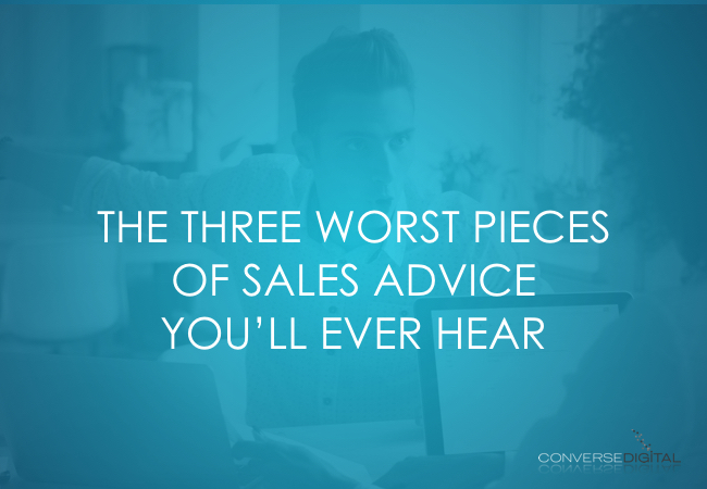 three worst pieces of sales advice you'll ever hear about sales prospecting